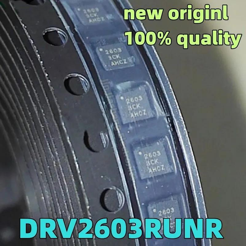 DRV2603RUNR QFN-10 2603 Ĩ, 10-20 , 100% ǰ